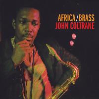 Виниловая пластинка John Coltrane / Africa/brass (lp lim ed orange vinyl)