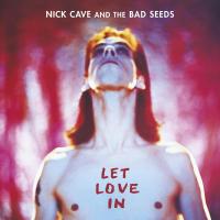 Виниловая пластинка Nick Cave & The Bad Seeds / Let Love In (LP)