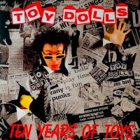 Виниловая пластинка Toy Doll / Ten years of toys (1LP)
