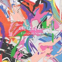 Виниловая пластинка Citizens! / EUROPEAN SOUL (2LP)