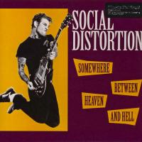 Виниловая пластинка Social Distortion / Somewhere Between Heaven And Hell (1LP)