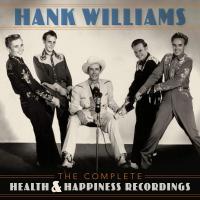 Виниловая пластинка Hank Williams / The Complete Health & Happines (3LP)