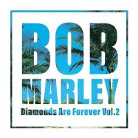 Виниловая пластинка MARLEY BOB / Diamonds Are Forever Vol 2