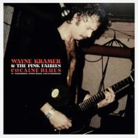 Виниловая пластинка Wayne Kramer & The Pink Fairies / Cocaine Blues (74-78 Recordings/Studio Tracks + Live At Ding) (Clear Vinyl) (1LP)