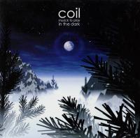 Виниловая пластинка Coil / Musick To Play In The Dark (coloured) (2LP)