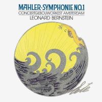 Виниловая пластинка Concertgebouw Orchestra Of Amsterdam, Leonard Bernstein / Mahler: Symphony No.1 (LP)