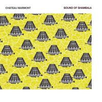 Виниловая пластинка Chateau Marmont / Sound Of Shambala (2LP)