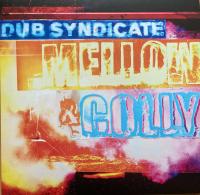 Виниловая пластинка Dub Syndicate / Mellow & Colly (Rsd 1014) (1LP+CD)