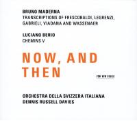 Компакт-диск Bruno Maderna / Luciano Berio: Now, And Then (1CD)