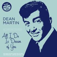 Виниловая пластинка Dean Martin / All i do is dream of you - rsd 2023 release (1LP)