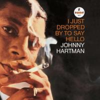 Виниловая пластинка Johnny Hartman / I Just Dropped By To Say Hello (LP)