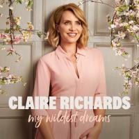 Компакт-диск Claire Richards / My Wildest Dreams (Deluxe Edition)(CD)