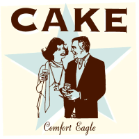 Виниловая пластинка Cake / Comfort Eagle (1LP)