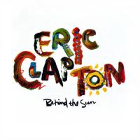 Виниловая пластинка Eric Clapton / Behind the sun (2lp)