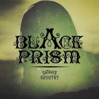 Виниловая пластинка BLACK PRISM / SATANS COUNTRY (1LP)