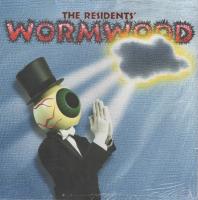 Виниловая пластинка The Residents / Wormwood (2LP)