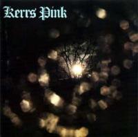 Компакт-диск Kerrs Pink / Kerrs Pink (CD)