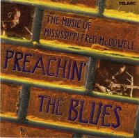Компакт-диск Сборник / Preachin' The Blues: The Music Of Mississippi Fred McDowell (CD)