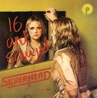 Виниловая пластинка SILVERHEAD / 16 AND SAVAGED (1LP)