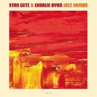 Виниловая пластинка Stan Getz & Charlie Byrd / JAZZ SAMBA (1LP)