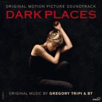 Компакт-диск Soundtrack / Gregory Tripi & BT: Dark Places (CD)