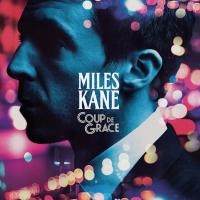 Компакт-диск Miles Kane / Coup De Grace (CD)