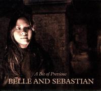 Компакт-диск Belle & Sebastian / A Bit Of Previous (Digipack) (1CD)