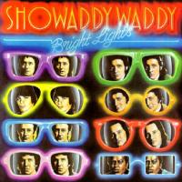 Виниловая пластинка Showaddywaddy / Bright Lights (LP)