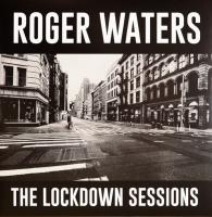 Виниловая пластинка ROGER WATERS / The Lockdown Sessions (1LP)