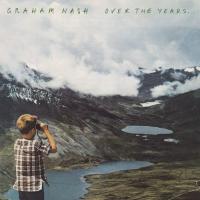Виниловая пластинка Graham Nash / Over The Years… (2LP)