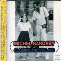 Компакт-диск Michel Sardaby / Plays Classics And Ballads (CD)