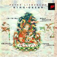 Компакт-диск Yo-Yo Ma, Omar Ebrahim, Emanuel Ax, Peter Serkin / Peter Lieberson: King Gesar (CD)