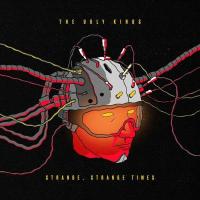 Виниловая пластинка THE UGLY KINGS / STRANGE, STRANGE TIMES (1LP)