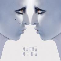 Виниловая пластинка Mina / Maeba (LP)