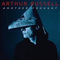 Виниловая пластинка Arthur Russell / Another thought (2LP)