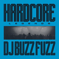Виниловая пластинка Dj Buzz Fuzz / Hardcore Legends (1LP)