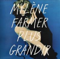 Виниловая пластинка Mylene Farmer / Plus Grandir - Best Of 1986 / 1996 (2LP) Виниловая пластинка Mylene Farmer / Plus Grandir - Best Of 1986 / 1996 (2LP)