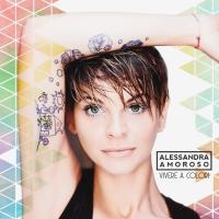 Компакт-диск Alessandra Amoroso / Vivere A Colori (CD)