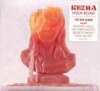 Компакт-диск Kesha / High Road (CD)