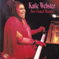 Компакт-диск Katie Webster / Two-Fisted Mama! (CD)