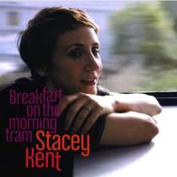 Виниловая пластинка Stacey Kent / Breakfast On The Morning Tram (2LP)