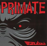 Компакт-диск Zubzub / Primate (1CD)