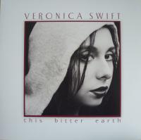 Виниловая пластинка Veronica Swift / This Bitter Earth (2LP)