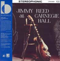 Виниловая пластинка Jimmy Reed / Jimmy reed at carnegie hall (1LP)