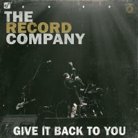 Компакт-диск The Record Company / Give It Back To You (CD)