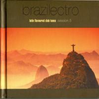 Компакт-диск Сборник / Brazilectro: Latin Flavoured Club Tunes Session 5 (2CD)