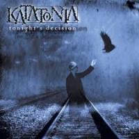 Виниловая пластинка Katatonia / Tonight's Decision (1LP)