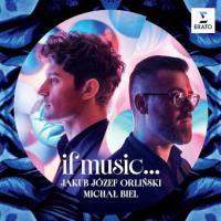 Виниловая пластинка Jakub Józef Orlinski & Michal Biel / If Music... (1LP)