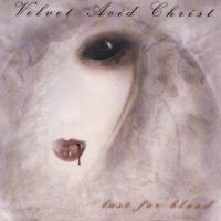 Компакт-диск Velvet Acid Christ / Lust For Blood (1CD)
