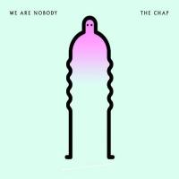 Компакт-диск The Chap / We Are Nobody (1CD)